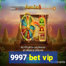 9997 bet vip